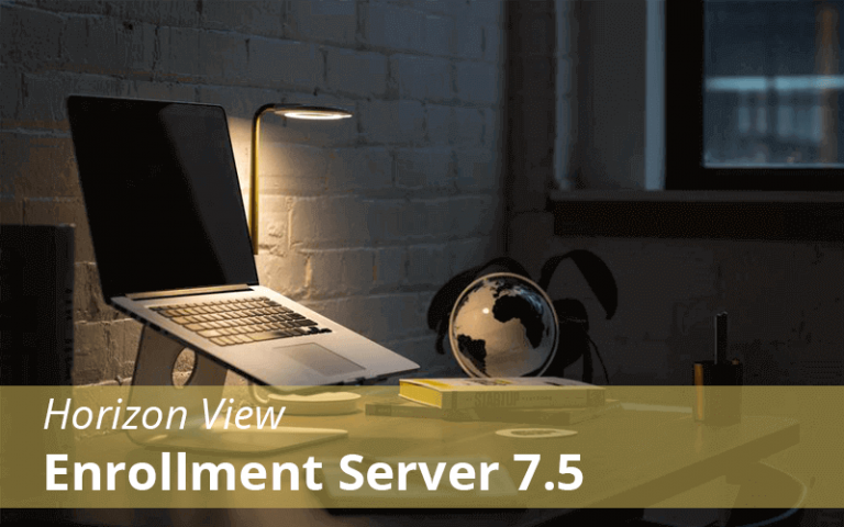Horizon View 7.5 : Deploy View Enrollment Server 7.5 Part-11